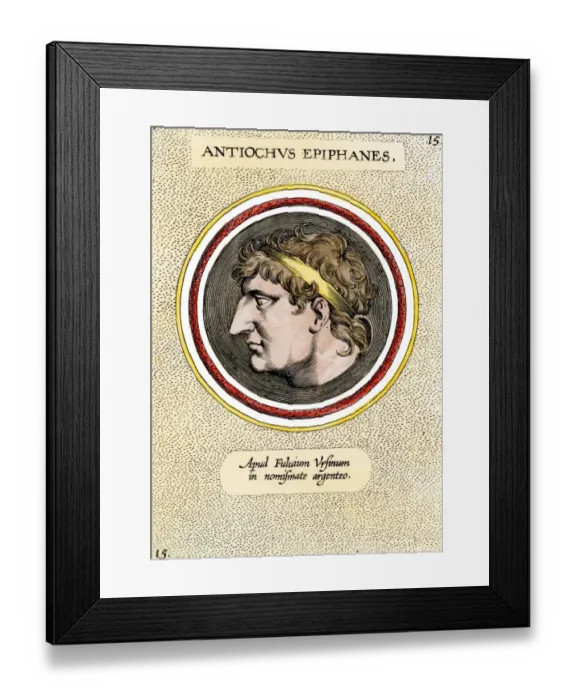 Framed Print : Antiochus IV, King of Seleucid kingdom of Syria Framed Print : Antiochus IV, King of Seleucid kingdom of Syria