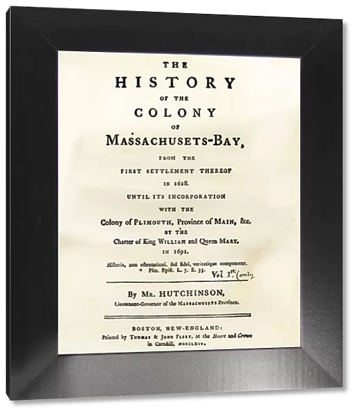 Hutchinsons account of Massachusetts Bay Colony in the 1600s