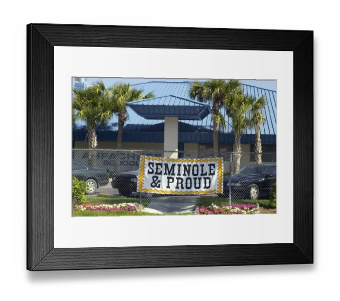 Framed Print : Seminole & Proud banner at Big Cypress Seminole Reservation Framed Print : Seminole & Proud banner at Big Cypress Seminole Reservation