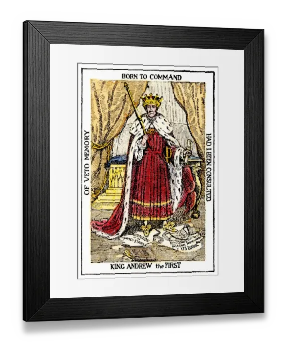 Framed Print : Cartoon showing President Andrew Jackson as King Andrew the First Framed Print : Cartoon showing President Andrew Jackson as King Andrew the First
